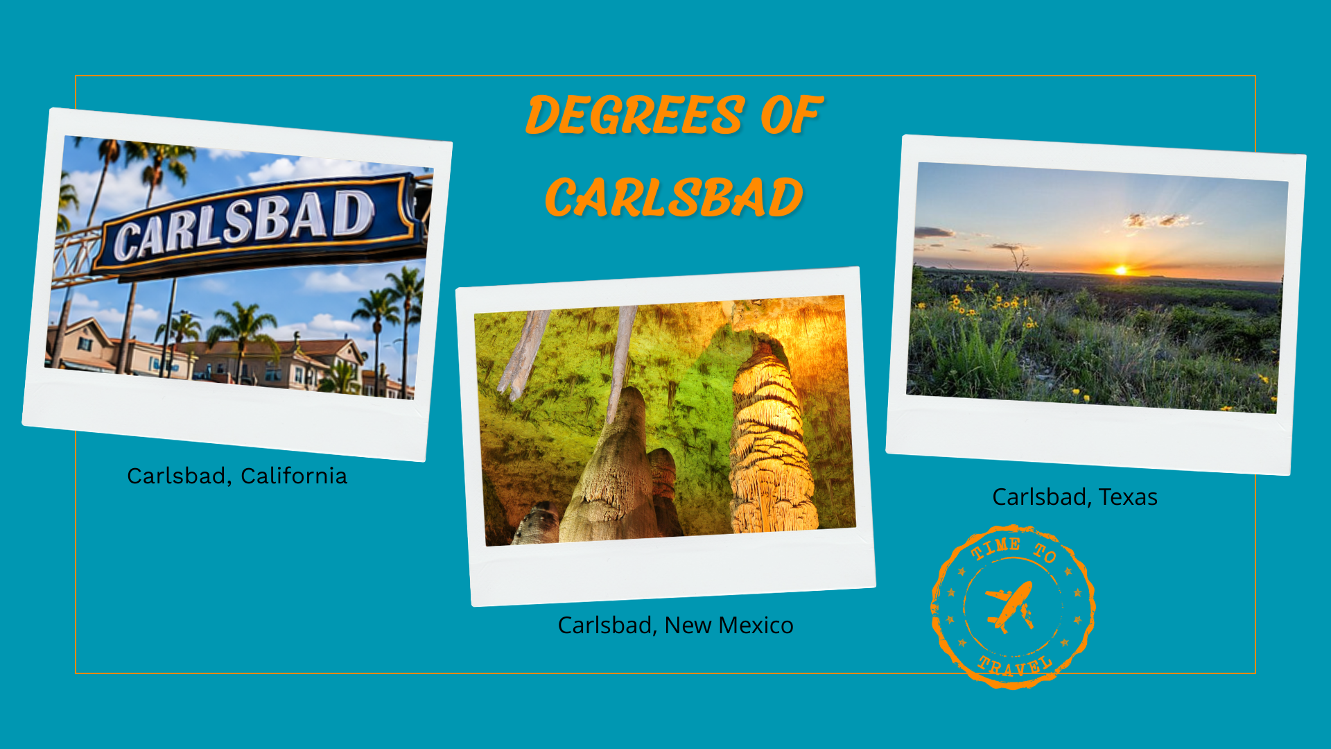 Collage of Carlsbad locations: sign in California, cave in New Mexico, and sunset in Texas.